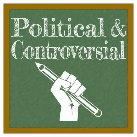 Political & Controversial