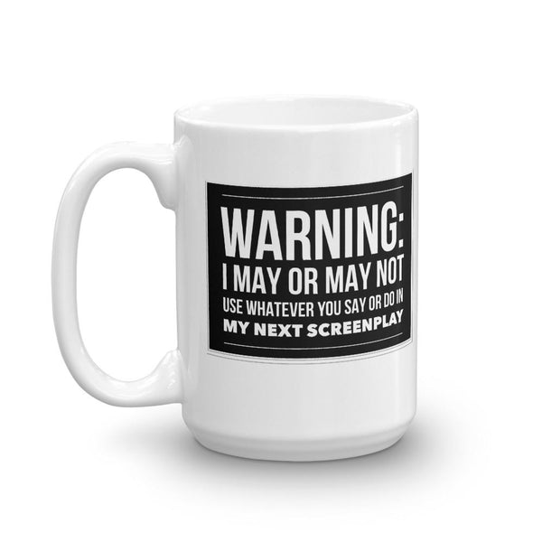 Funny Screenwriter Mug - WARNING!-Faculty Loungers