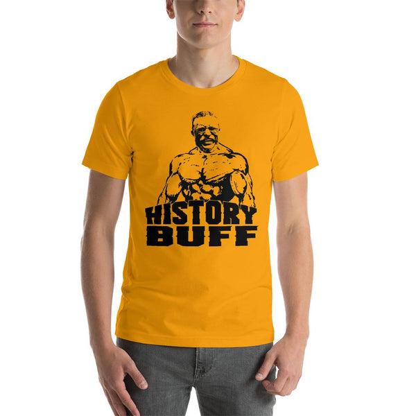 Funny Teddy Roosevelt Shirt for History Buffs-Faculty Loungers