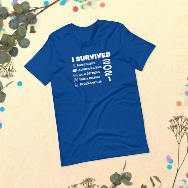 Pandemic 2021 Last Day of School Shirt for Teachers - I Survived 2021