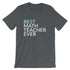 products/best-math-teacher-ever-tee-shirt-short-sleeve-unisex-t-shirt-asphalt-4.jpg