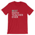 products/best-math-teacher-ever-tee-shirt-short-sleeve-unisex-t-shirt-red-8.jpg