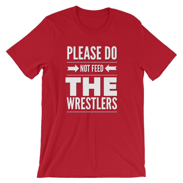 Do Not Feed the Wrestlers, Wrestling Coach T-Shirt, Short-Sleeve Unisex T-Shirt-Faculty Loungers
