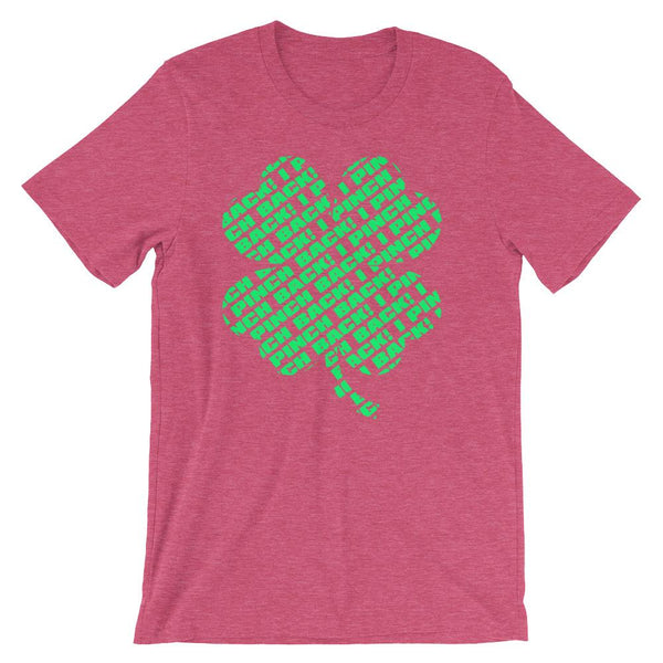 Fun shirt to wear to work on St Patrick's Day that has a green four leaf clover made up of the words I Pinch Back - Unisex heather raspberry pink colored t-shirt