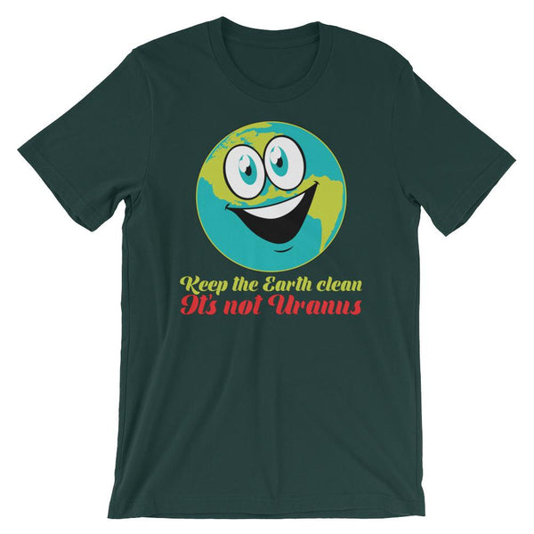 Funny Earth Day Shirt - Not Uranus