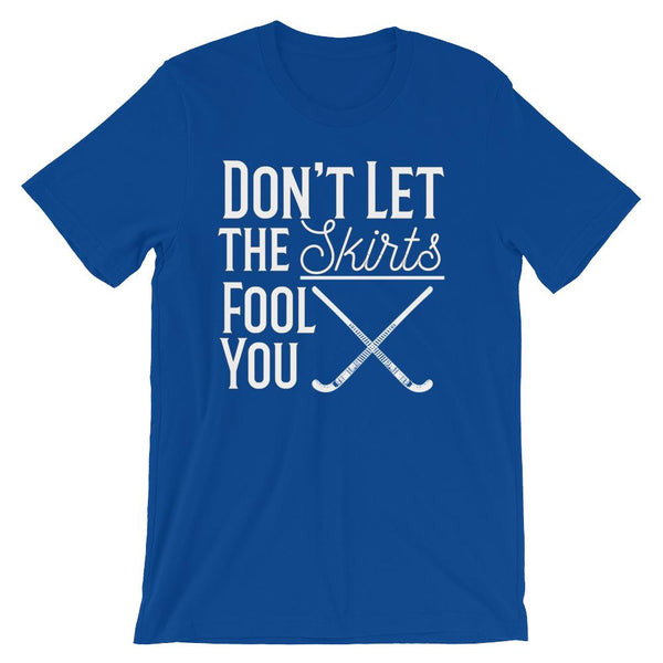 Funny Field Hockey Coach Tee Shirt, Don't Let the Skirts Fool You-Faculty Loungers