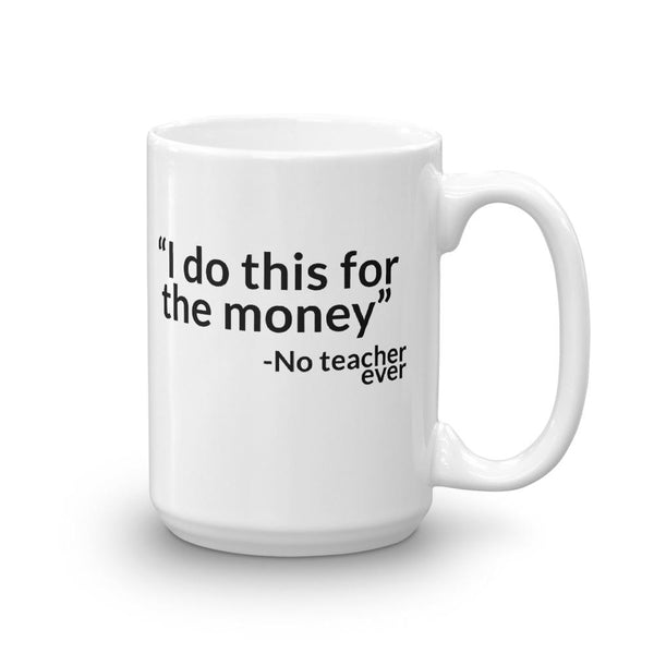 Funny Gift for Teachers - Mug with Funny Teacher Quote-Faculty Loungers