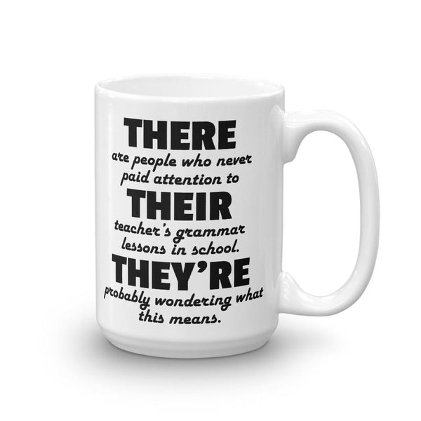 Funny Grammar Mug - Gift Idea for English Teachers-Faculty Loungers