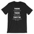 Funny Grammar Shirt for English Teacher - There Their They're-Faculty Loungers
