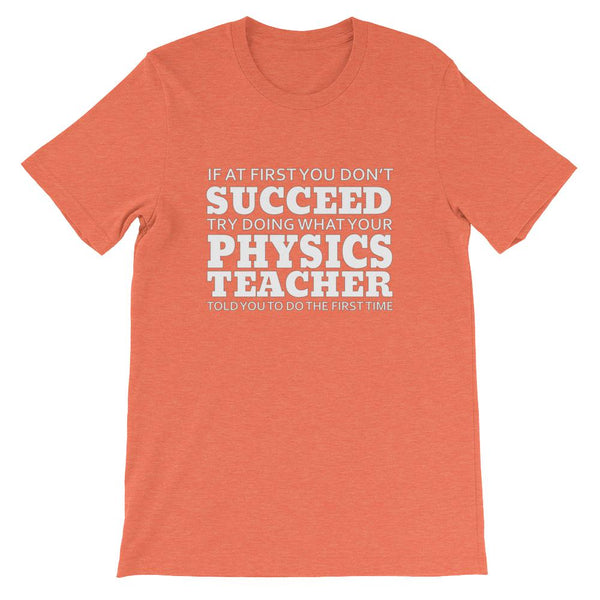 Funny Physics Teacher Lesson Short-Sleeve Unisex T-Shirt