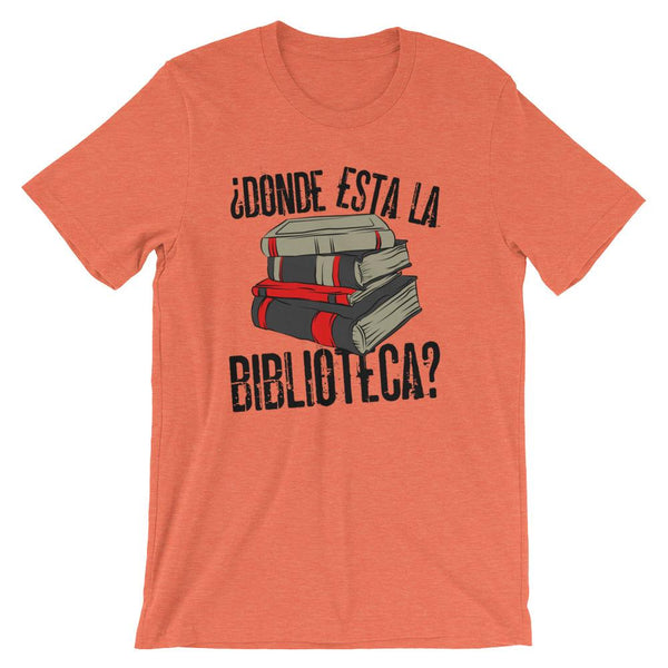Funny Spanish Teacher Shirt, Donde Esta La Biblioteca