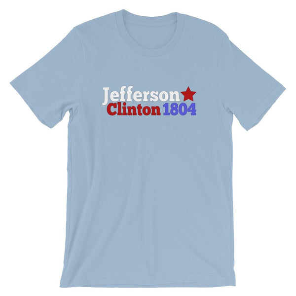 Historical Election Shirt for Teachers, Thomas Jefferson and George Clinton 1804-Faculty Loungers