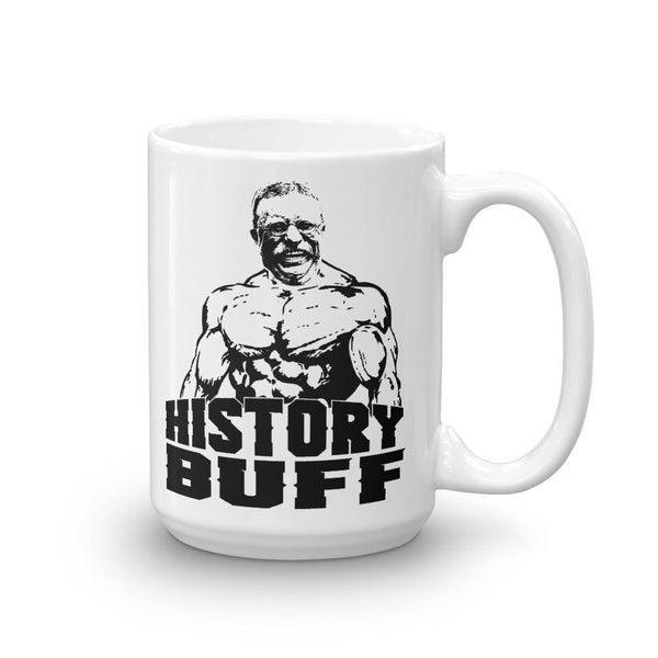 History Buff Gift - Teddy Roosevelt Mug-Faculty Loungers