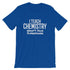 products/i-teach-chemistry-whats-your-superpower-tee-shirt-true-royal-6.jpg