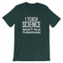 products/i-teach-science-whats-your-superpower-tee-shirt-forest-3.jpg