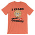 products/kindergartenpreschool-teacher-shirt-i-teach-smart-cookies-heather-orange-5.jpg