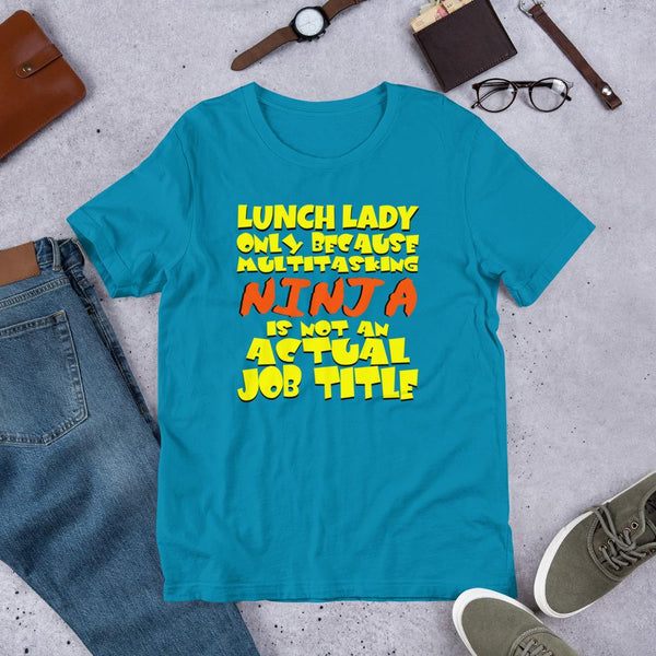 Lunch Lady Multitasking Ninja T-Shirt-Faculty Loungers