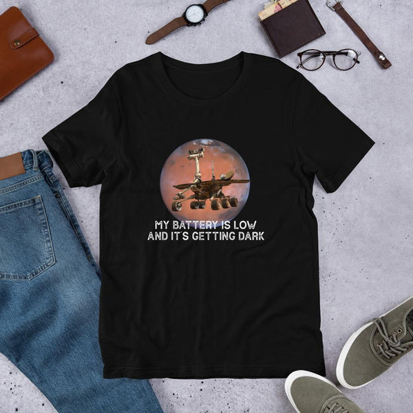 Mars Opportunity Shirt - My Battery is Low & Its Getting Dark-Faculty Loungers