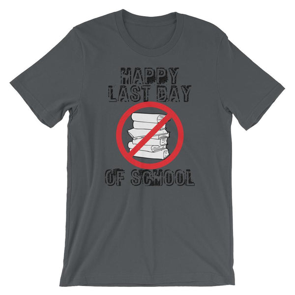 No More Books Happy Last Day Tee-Faculty Loungers