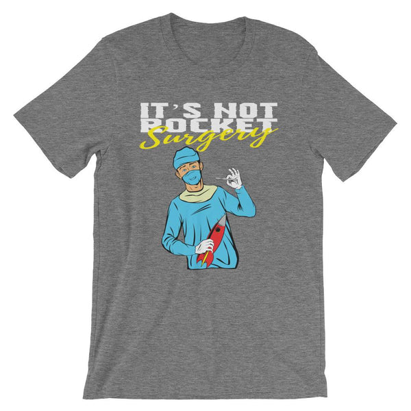 Punny Rocket Surgery Shirt for Science Nerds-Faculty Loungers