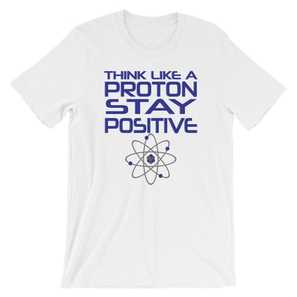 Science Pun Shirt - Stay Positive-Faculty Loungers