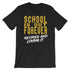 School's Out Forever - Retired and Loving It Shirt-Faculty Loungers
