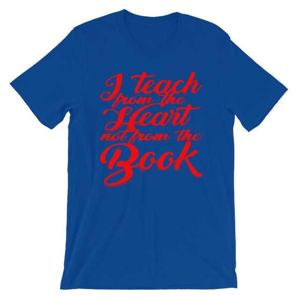 Teach from the Heart T-Shirt-Faculty Loungers