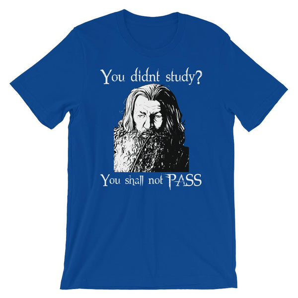 Teacher Meme on a Shirt - You Shall Not Pass-Faculty Loungers