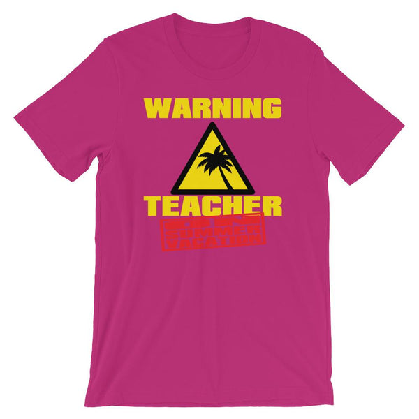 Teacher on Summer Vacation T-Shirt-Faculty Loungers