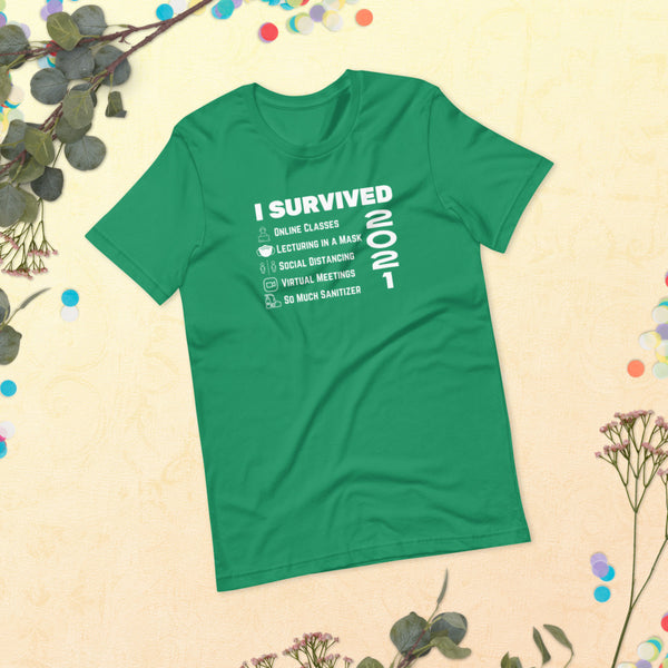Pandemic 2021 Last Day of School Shirt for Teachers - I Survived 2021