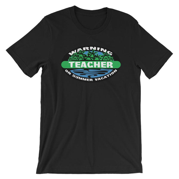 Warning Teacher on Summer Vacation Shirt-Faculty Loungers
